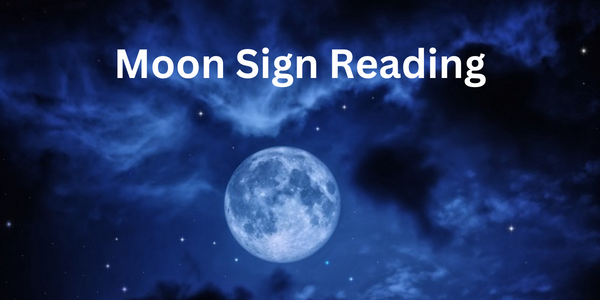 Moon sign reading