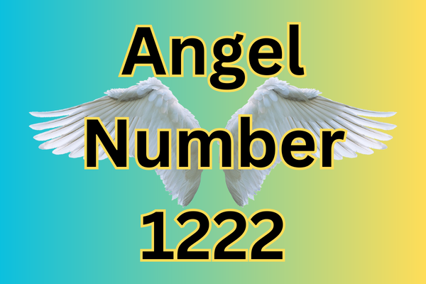 Angel Number 1222