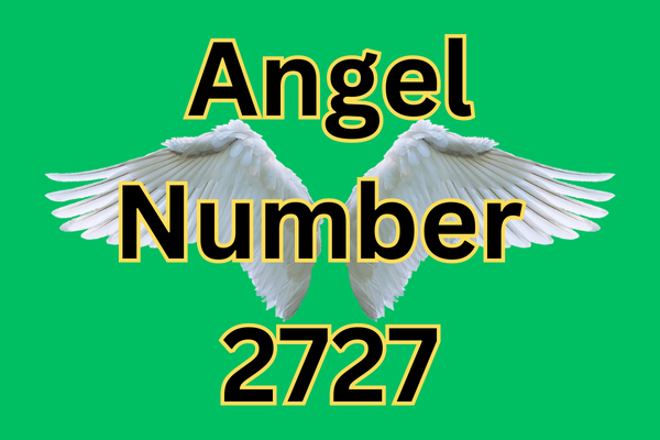 Angel Number 2727