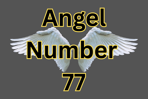 Angel Number 77