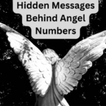 Hidden Messages Behind Angel Numbers