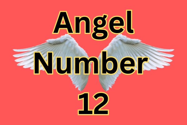 Angel Number 12
