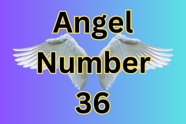 Angel Number 36