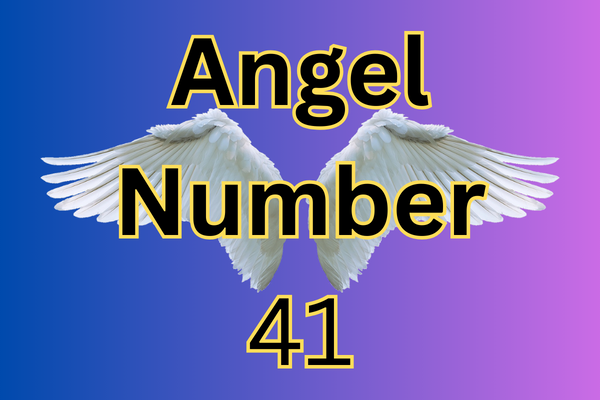 Angel Number 41
