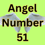 Angel Number 51
