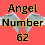 Angel Number 62